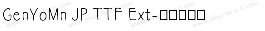 GenYoMn JP TTF Ext字体转换